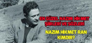 806x378-nazim-hikmet-ran-kimdir-ne-zaman-oldu-nazim-hikmet-siirleri-ve-sozleri-ile-aniliyor-1547558152039.jpg